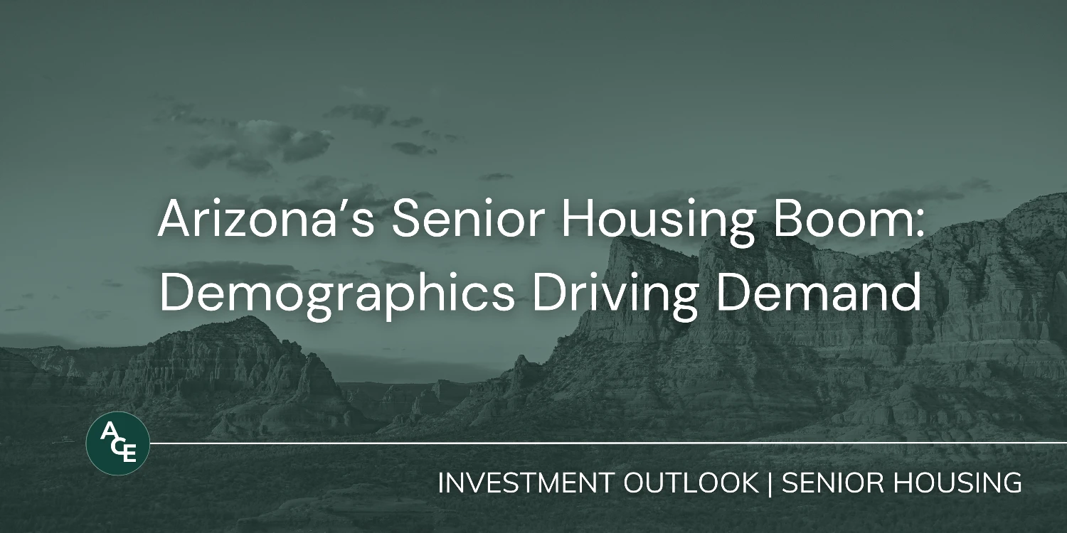 Investment Outlook Series - Arizona's Senior Housing Boom