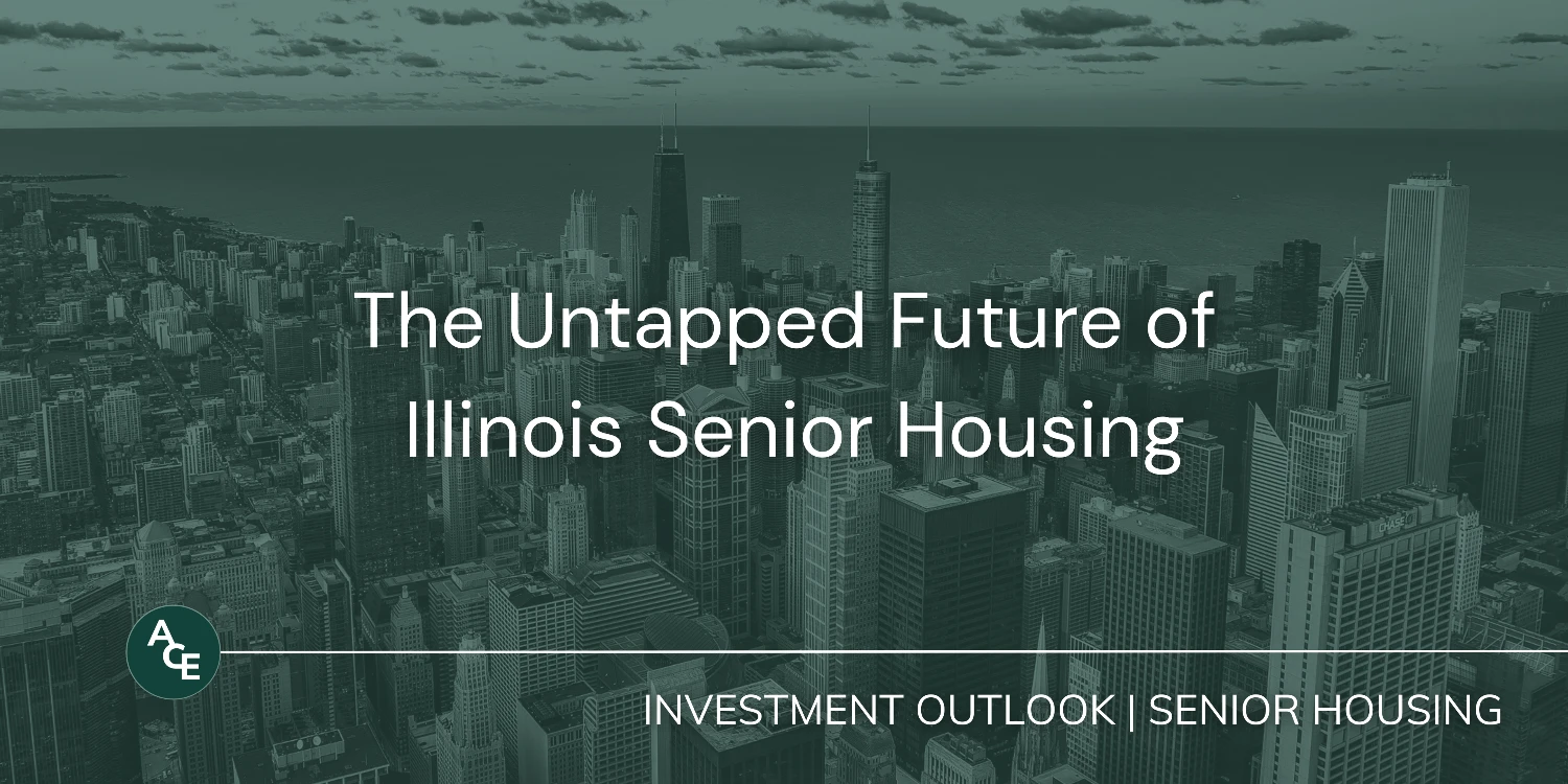 Investment Outlook Series - The Untapped Future Of Illinois Senior Housing