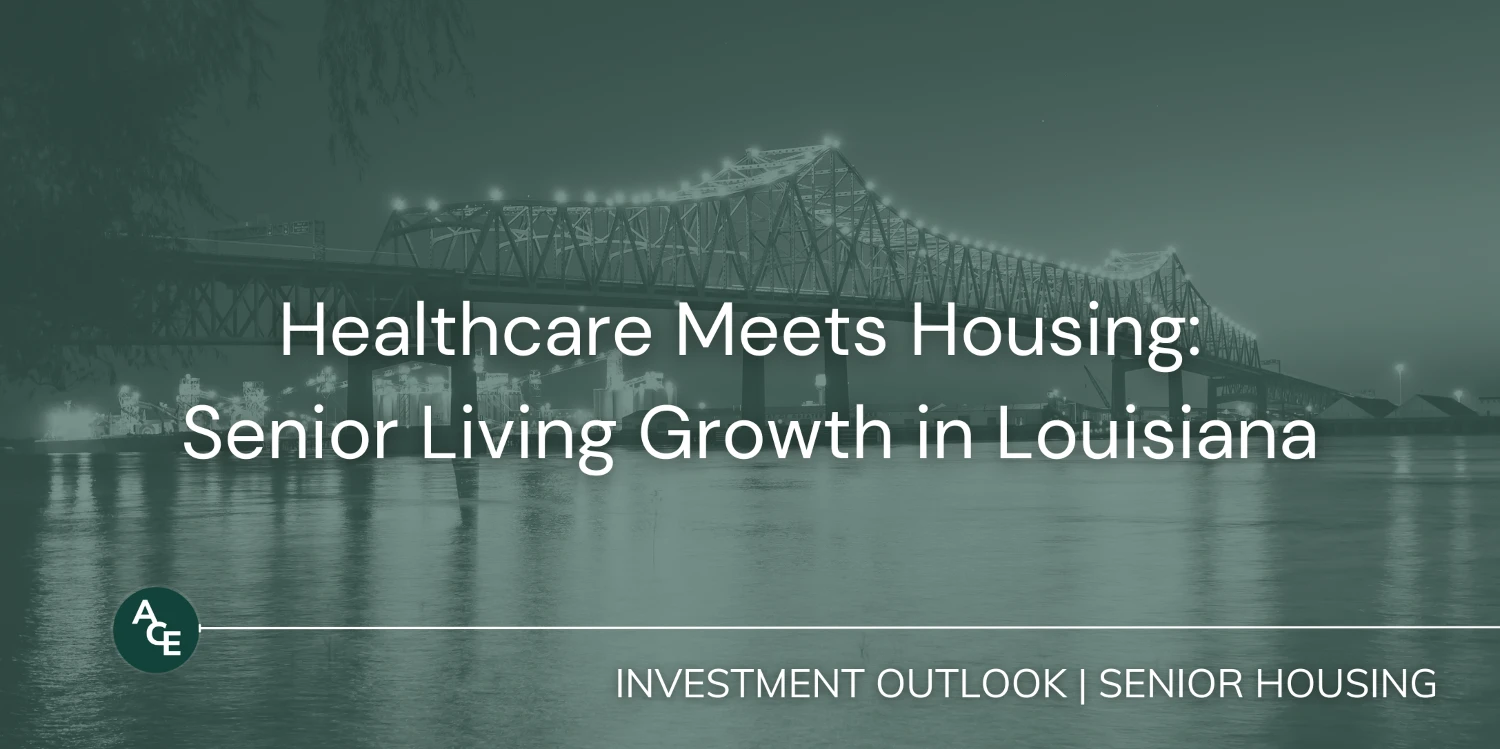 Healthcare Meets Housing - Understanding Senior Living Growth in Louisiana