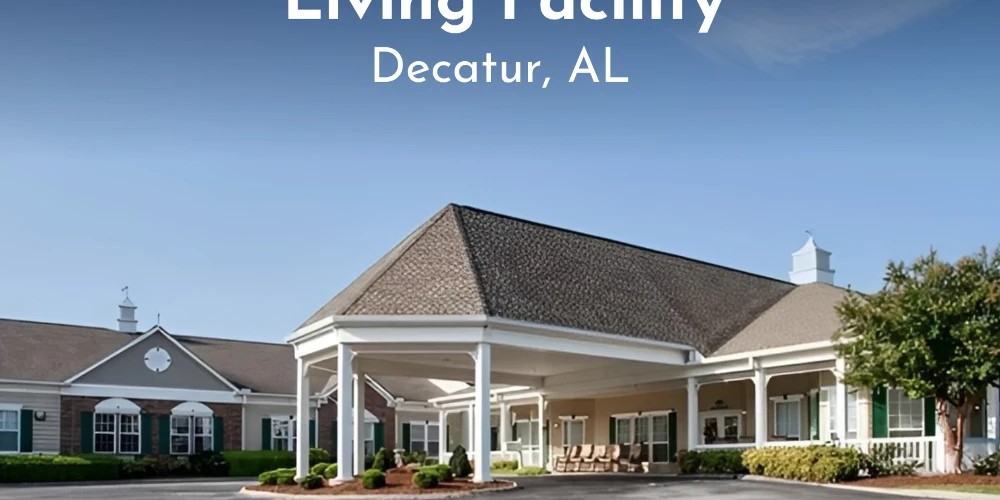 ±33,906 SF Assisted Living Facility | Decatur, AL