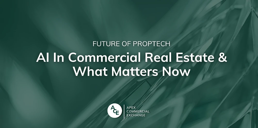 AI in Commercial Real Estate, The Future of PropTech and Why It Matters Now