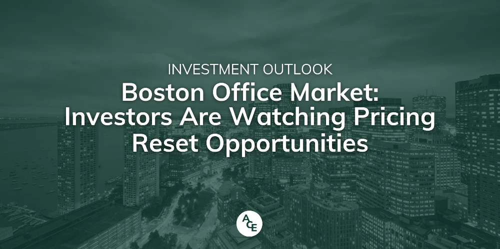 Boston Office Market - Why Investors Are Watching Pricing Reset Opportunities
