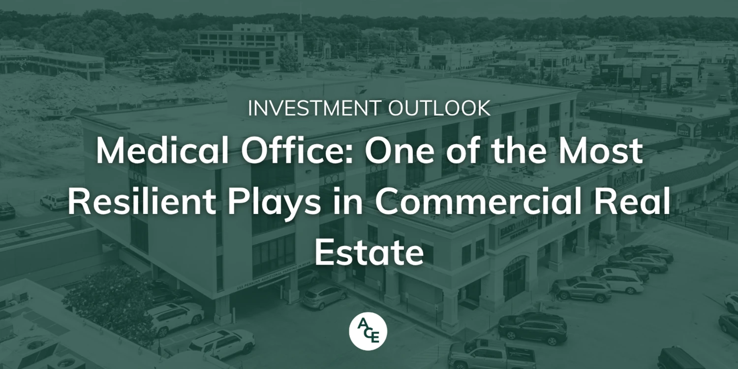 Medical Office Is Still One Of the Strongest Plays in CRE