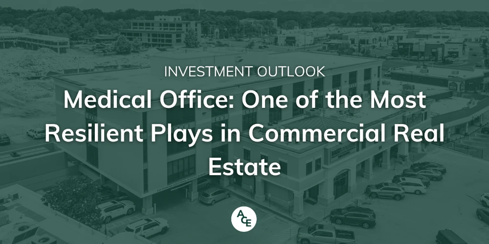 Medical Office Is Still One Of the Strongest Plays in CRE